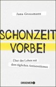 Cover-Bild zum Titel 'Schonzeit vorbei' von 'Juna Grossmann'