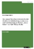 Des jungen Menschen Scheitern bei der Berufswahl. Arbeitsteilung, Konkurrenz und Unterdrückung im Roman ¿Anton Reiser¿ von Karl Philipp Moritz - Kevin Robert Müller