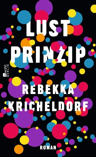 Lustprinzip - Rebekka Kricheldorf
