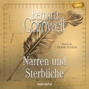 Cover-Bild zum Titel 'Narren und Sterbliche' von 'Bernard Cornwell'