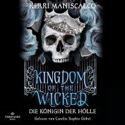 Cover-Bild zum Titel 'Kingdom of the Wicked ¿ Die Königin der Hölle (Kingdom of the Wicked 2)' von 'Kerri Maniscalco'