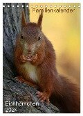 Eichhörnchen (Tischkalender 2024 DIN A5 hoch), CALVENDO Monatskalender - SchnelleWelten SchnelleWelten