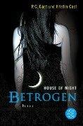 Betrogen - P. C. Cast, Kristin Cast