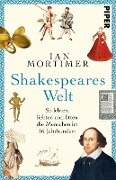 Shakespeares Welt - Ian Mortimer