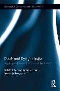 Death and Dying in India - Suhita Chopra Chatterjee, Jaydeep Sengupta