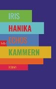 Echos Kammern - Iris Hanika