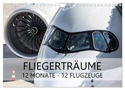 Cover-Bild zum Titel 'Fliegerträume: 12 Monate, 12 Flugzeuge (Wandkalender 2026 DIN A4 quer), CALVENDO Monatskalender' von 'Jan Schönwälder'