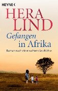 Gefangen in Afrika - Hera Lind
