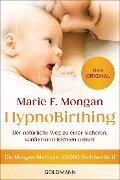 Cover-Bild zum Titel 'HypnoBirthing' von 'Marie F. Mongan'