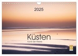 Küsten - Kunst der Meere (Wandkalender 2025 DIN A4 quer), CALVENDO Monatskalender - Lucyna Koch