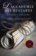 Cover-Bild zum Titel 'L' accademia dei bugiardi' von 'Bridget Collins'