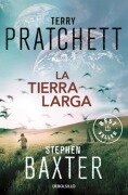 Cover-Bild zum Titel 'La tierra larga' von 'Terry Pratchett, Stephen Baxter'