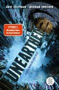 Unearthed. Weiter, wenn ihr euch traut - Meagan Spooner, Amie Kaufman