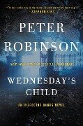 Wednesday's Child - Peter Robinson
