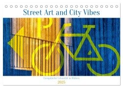 Street Art and City Vibes (Tischkalender 2025 DIN A5 quer), CALVENDO Monatskalender - Berwick Fotografie