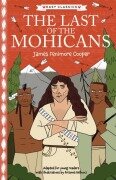Cover-Bild zum Titel 'James Fenimore Cooper: The Last of the Mohicans (Easy Classics)' von 'Gemma Barder'