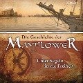 Die Geschichte der Mayflower - Christian Mörken