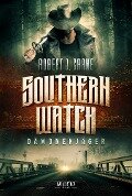 DÄMONENJÄGER (Southern Watch) - Robert J. Crane