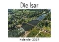 Cover-Bild zum Titel 'Die Isar (Wandkalender 2024, Kalender DIN A4 quer, Monatskalender im Querformat mit Kalendarium, Das perfekte Geschenk)' von 'Anna Müller'