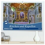 Kirchen und Kapellen (hochwertiger Premium Wandkalender 2026 DIN A2 quer), Kunstdruck in Hochglanz - Ursula Di Chito