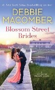 Blossom Street Brides: A Blossom Street Novel - Debbie Macomber