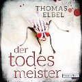 Der Todesmeister - Thomas Elbel