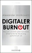 Digitaler Burnout - Alexander Markowetz