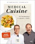 Medical Cuisine - Johann Lafer, Matthias Riedl