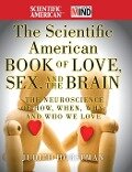 Cover-Bild zum Titel 'The Scientific American Book of Love, Sex and the Brain' von 'Judith Horstman, Scientific American'