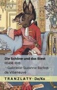 Cover-Bild zum Titel 'Die Schöne und das Biest / 미녀와 야수' von 'Gabrielle-Suzanne Barbot De Villeneuve'