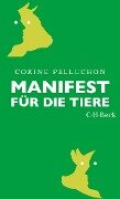 Manifest für die Tiere - Corine Pelluchon
