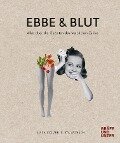 Ebbe & Blut - Luisa Stömer, Eva Wünsch
