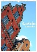 Stockholm - Stadtansichten (Wandkalender 2024 DIN A3 hoch), CALVENDO Monatskalender - Stefanie Küppers