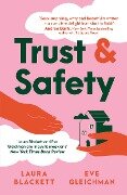 Trust and Safety - Laura Blackett, Eve Gleichman