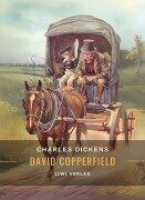 Cover-Bild zum Titel 'Charles Dickens: David Copperfield. Vollständige Neuausgabe' von 'Charles Dickens'