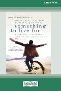 Something To Live For - Richard J. Leider, David A. Shapiro