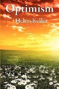 Optimism - Helen Keller
