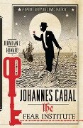 Johannes Cabal: The Fear Institute - Jonathan L. Howard