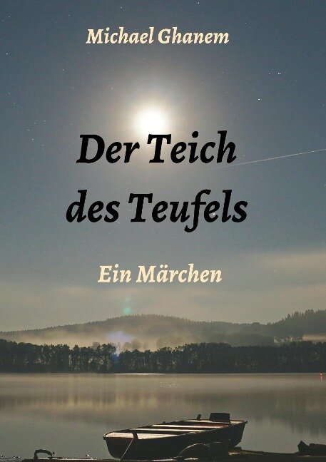 Der Teich des Teufels - Michael Ghanem