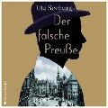 Der falsche Preuße (ungekürzt) - Uta Seeburg