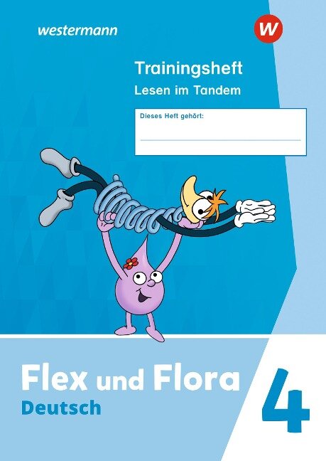 Flex und Flora 4. Trainingsheft Lesen im Tandem - 