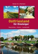 Ostfriesland für Einsteiger - Günter G. A. Marklein