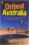 Cover-Bild zum Titel 'Offbeat Australia' von 'David Astle'