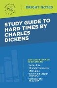 Study Guide to Hard Times by Charles Dickens - 