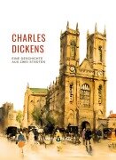Cover-Bild zum Titel 'Charles Dickens: Eine Geschichte aus zwei Städten. Vollständige Neuausgabe' von 'Charles Dickens'