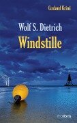 Windstille - Wolf S. Dietrich