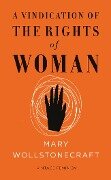 A Vindication of the Rights of Woman - Mary Wollstonecraft