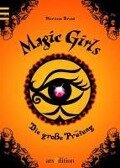 Magic Girls - Die große Prüfung (Magic Girls 5) - Marliese Arold