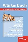 Wörterbuch für die Grundschule - Peter Wachendorf, Jan Debbrecht