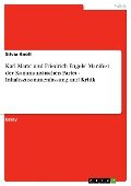 Karl Marx' und Friedrich Engels' Manifest der Kommunistischen Partei - Inhaltszusammenfassung und Kritik - Silvia Knoll